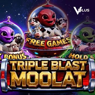 Vplus : TRIPLE BLAST MOOLAT - HASEAGAMING