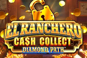 Playtech : El Ranchero Cash Collect Diamond Path - HASEAGAMING
