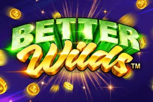 Playtech : Better Wilds - HASEAGAMING
