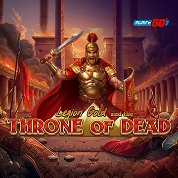 Legion Gold and the Throne of Dead - HASEAGAMING