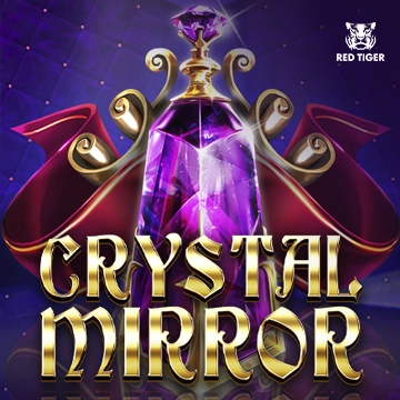 Redtiger : Crystal Mirror - HASEAGAMING