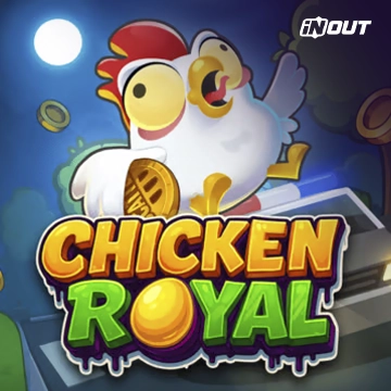 Inout : Chicken Royal - HASEAGAMING