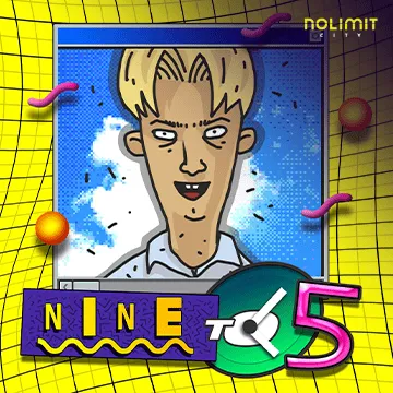 NolimitCity : Nine To Five - HASEAGAMING