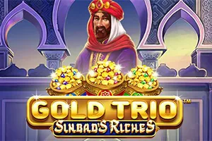 Playtech : Gold Trio: Sinbad’s Riches - HASEAGAMING