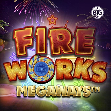 Bigtime : Fireworks Megaways - HASEAGAMING