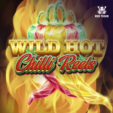 Redtiger : Wild Hot Chilli Reels - HASEAGAMING