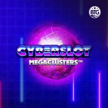 Bigtime : Cyberslot Megaclusters - HASEAGAMING