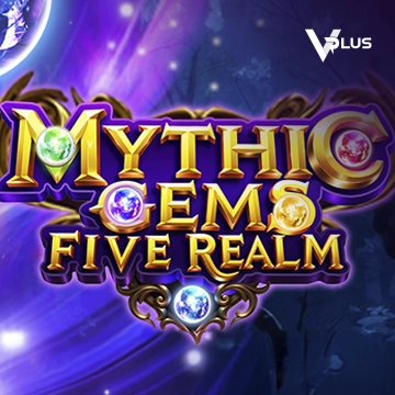 Vplus : Mythic Gems: Five Realms - HASEAGAMING