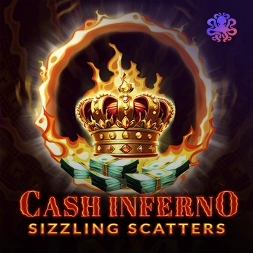 Octoplay : Cash Inferno: Sizzling Scatters - HASEAGAMING
