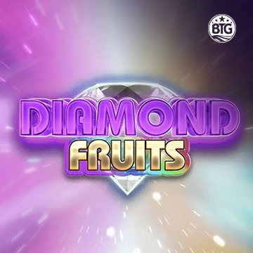 Bigtime : Diamond Fruits - HASEAGAMING