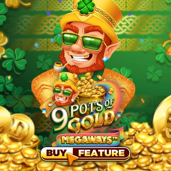 Microgaming : 9 Pots of Gold Megaways - HASEAGAMING