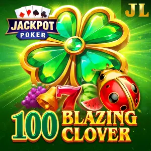 Jili : 100 Blazing Clover - HASEAGAMING