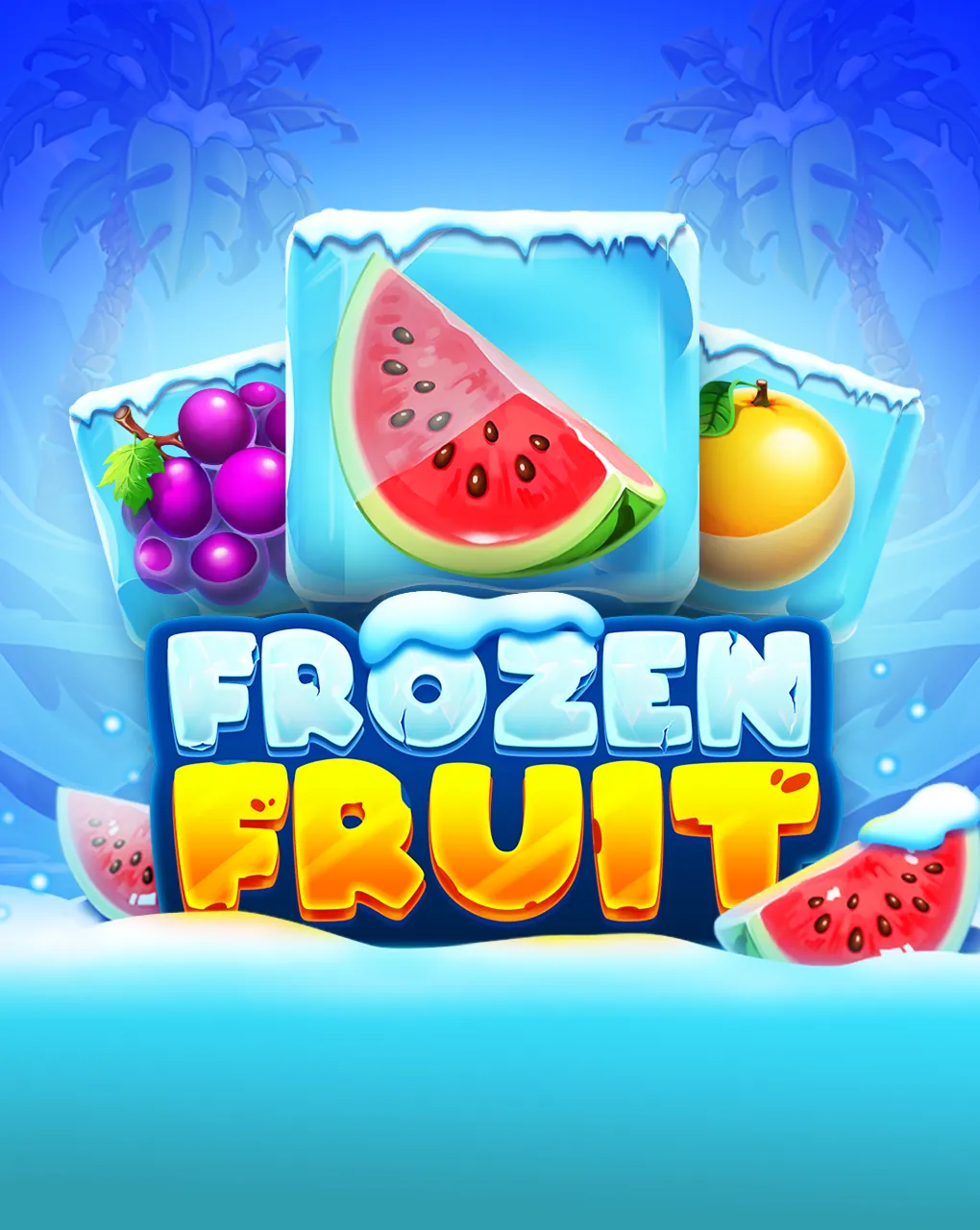 Frozen Fruit - HASEAGAMING