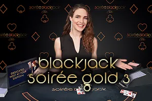Blackjack Soirée Gold 3 - HASEAGAMING