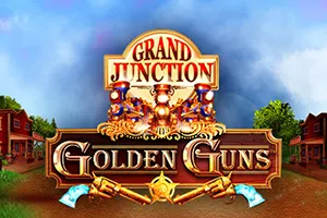 Playtech : Grand Junction: Golden Guns - HASEAGAMING