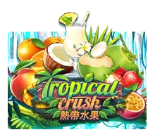 Tropical Crush - HASEAGAMING
