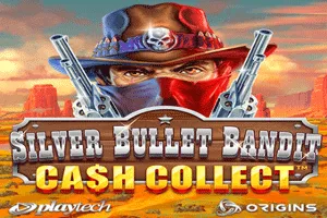 Playtech : Silver Bullet Bandit: Cash Collect - HASEAGAMING