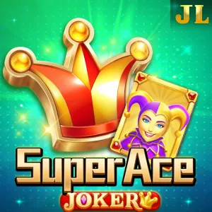 Jili : Super Ace Joker - HASEAGAMING